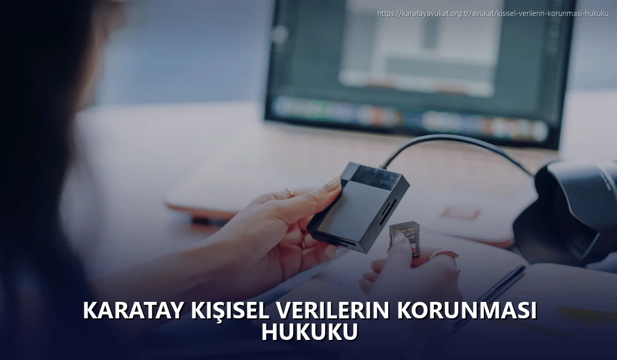 Karatay Kişisel Verilerin Korunması Hukuku